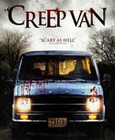 Смотреть Онлайн Зловещий фургон / Creep Van [2012]